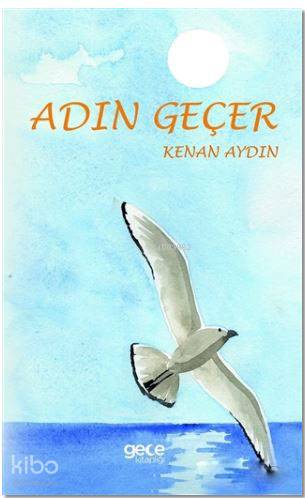 Adın Geçer - Kitapiks.com