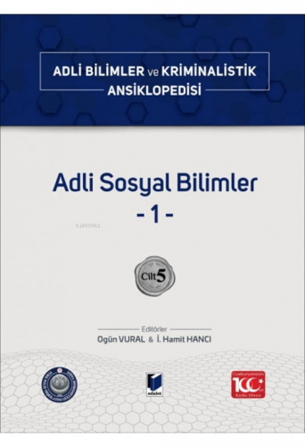 Adli Bilimler ve Kriminalistik Ansiklopedisi Cilt 5 - Kitapiks.com