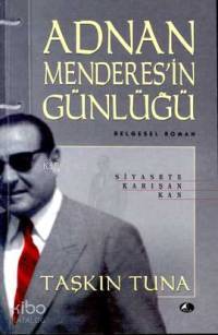 Adnan Menderesin Günlüğü - Kitapiks.com