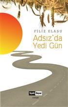 Adsız'da Yedi Gün - Kitapiks.com