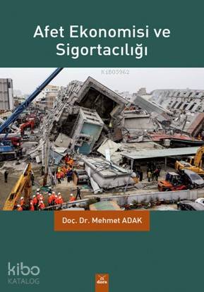 Afet Ekonomisi ve Sigortacılığı - Kitapiks.com