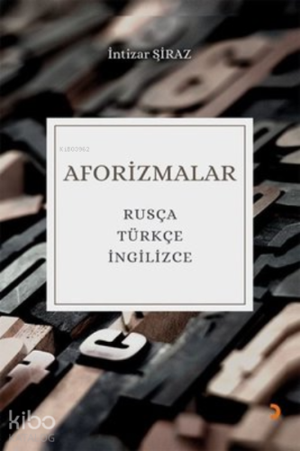 Aforizmalar ;Rusça Türkçe İngilizce - Kitapiks.com