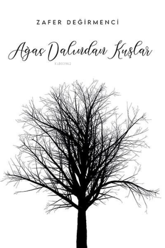 Ağaç Dalından Kuşlar - Kitapiks.com