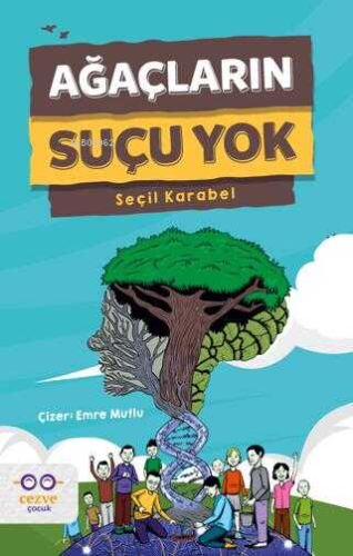 Ağaçların Suçu Yok - Kitapiks.com