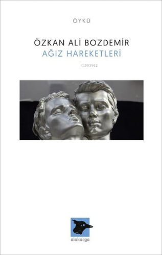 Ağız Hareketleri - Kitapiks.com