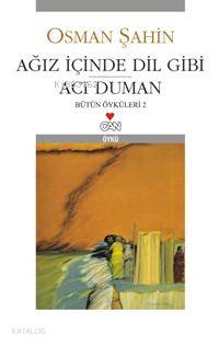 Ağız İçinde Dil Gibi / Acı Duman - Kitapiks.com