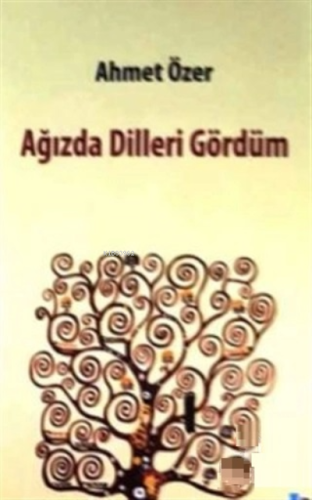 Ağızda Dilleri Gördüm - Kitapiks.com