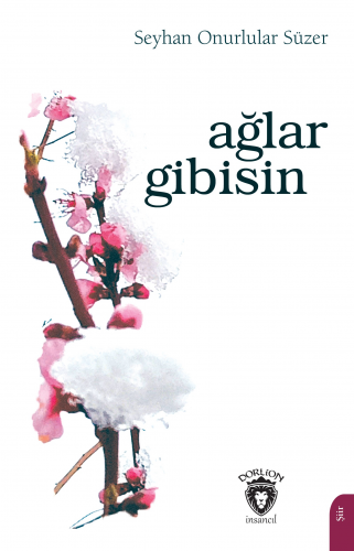 Ağlar Gibisin - Kitapiks.com