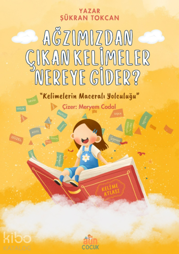 Ağzımızdan Çıkan Kelimeler Nereye Gider ?;"Kelimelerin Maceralı Yolcul