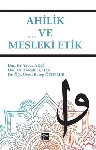 Ahilik ve Mesleki Etik - Kitapiks.com