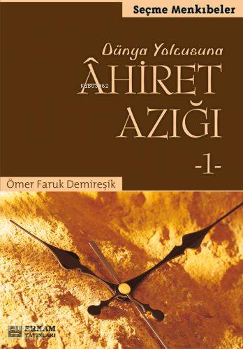 Ahiret Azığı 1 - Kitapiks.com
