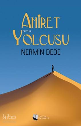 Ahiret Yolcusu - Kitapiks.com