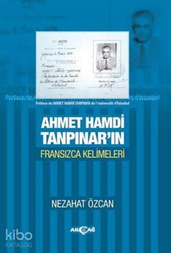 Ahmet Hamdi Tanpınar'ın Fransızca Kelimeleri - Kitapiks.com