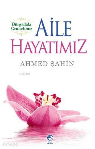 Aile Hayatımız