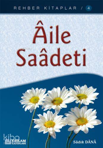 Aile Saadeti - Kitapiks.com