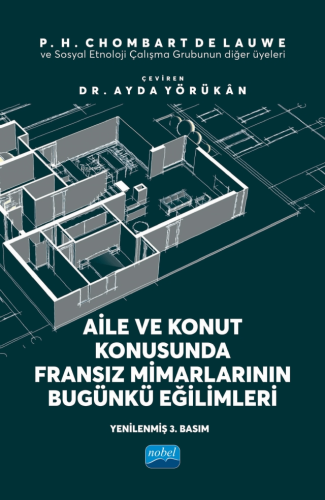 Aile ve Konut Konusunda Fransız Mimarlarının Bugünkü Eğilimleri - Kita