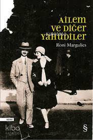 Ailem ve Diğer Yahudiler - Kitapiks.com