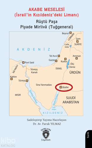 Akabe Meselesi (İsrail’in Kızıldeniz’deki Limanı) - Kitapiks.com