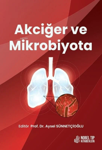 Akciğer ve Mikrobiyata - Kitapiks.com