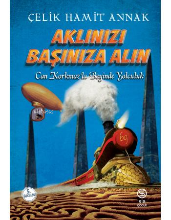 Aklınızı Başınıza Alın - Kitapiks.com