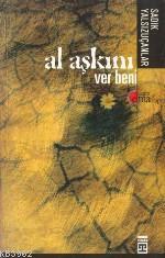 Al Aşkını Ver Beni - Kitapiks.com