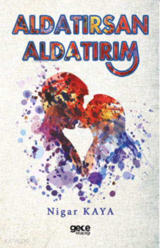 Aldatırsan Aldatırım - Kitapiks.com