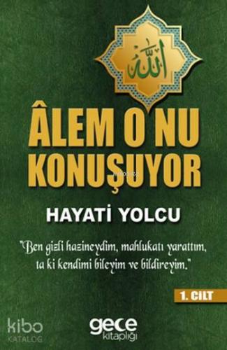 Alem O'nu Konuşuyor - Kitapiks.com