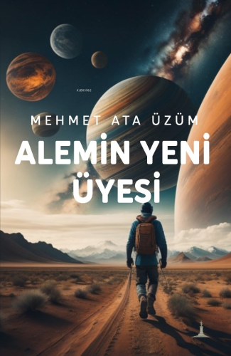 Alemin Yeni Üyesi - Kitapiks.com
