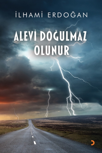 Alevi Doğulmaz Olunur - Kitapiks.com