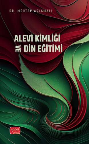 Alevi Kimliği ve Din Eğitimi - Kitapiks.com