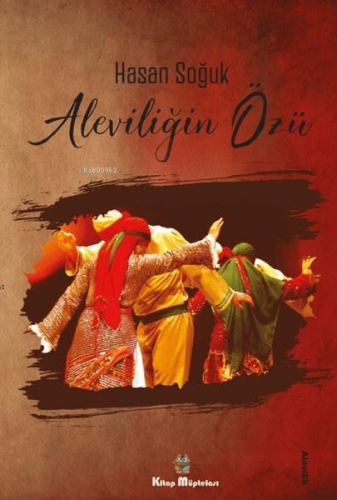 Aleviliğin Özü - Kitapiks.com