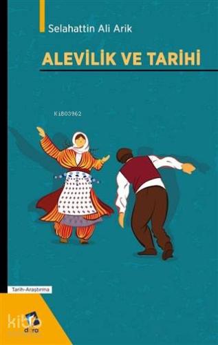 Alevilik ve Tarihi - Kitapiks.com