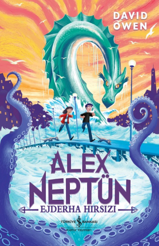 Alex Neptün – Ejderha Hırsızı - Kitapiks.com