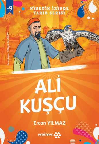 Ali Kuşçu ;Ninemin İzinde Tarih Serisi - Kitapiks.com