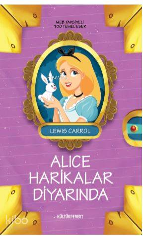Alice Harikalar Diyarında - Kitapiks.com