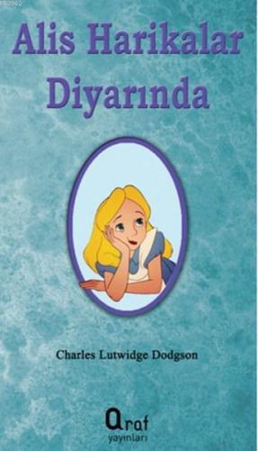 Alis Harikalar Diyarında - Kitapiks.com