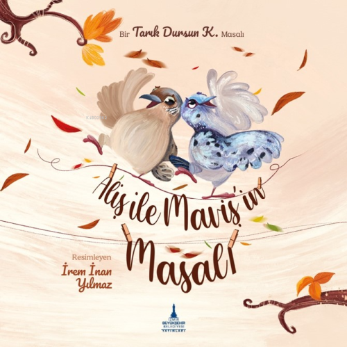 Aliş ile Maviş'in Masalı - Kitapiks.com