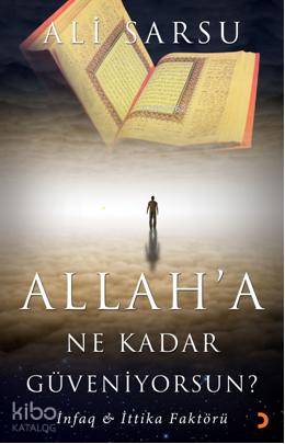 Allaha Ne Kadar Güveniyorsun? - Kitapiks.com