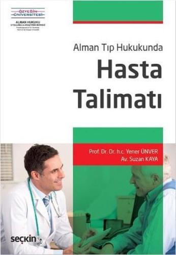 Alman Tıp Hukukunda Hasta Talimatı - Kitapiks.com