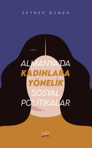 Almanya’da Kadınlara Yönelik Sosyal Politikalar - Kitapiks.com