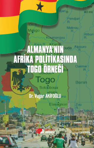 Almanya'nın Afrika Politikasında Toga Örneği - Kitapiks.com