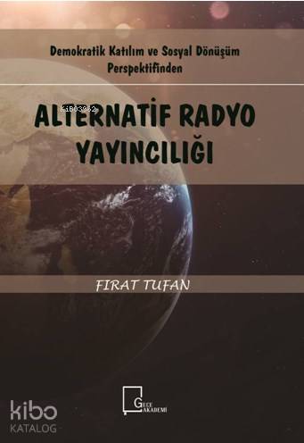 Alternatif Radyo Yayıncılığı - Kitapiks.com