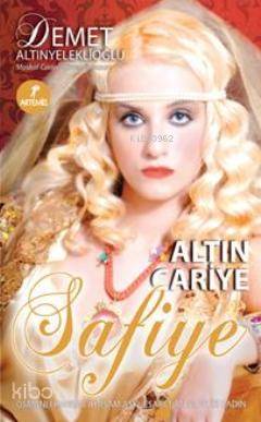 Altın Cariye Safiye - Kitapiks.com