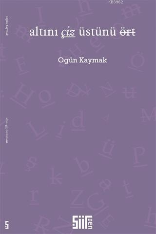Altını Çiz Üstünü Ört - Kitapiks.com