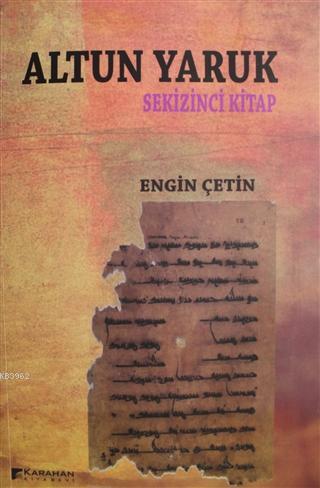 Altun Yaruk - Sekizinci Kitap - Kitapiks.com