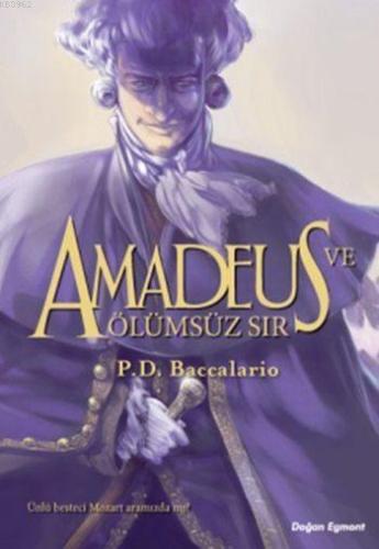 Amadeus ve Ölümsüz Sır (9+ Yaş) - Kitapiks.com