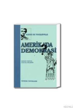 Amerikada Demokrasi - Kitapiks.com