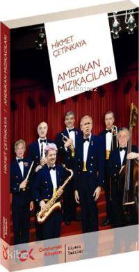Amerikan Mızıkacıları - Kitapiks.com