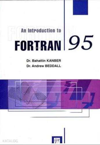 An Introduction To Fortran 95 - Kitapiks.com