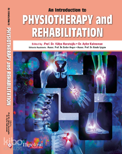 An Introduction to Physiotherapy and Rehabilitation - Kitapiks.com